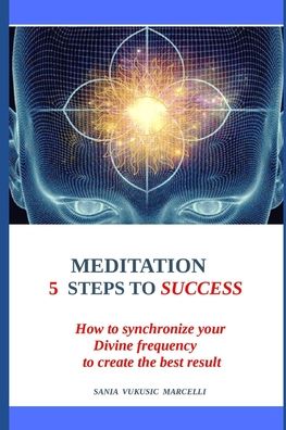 Cover for Sania Vukusic Marcelli · Meditation 5 Steps to Success (Paperback Book) (2020)