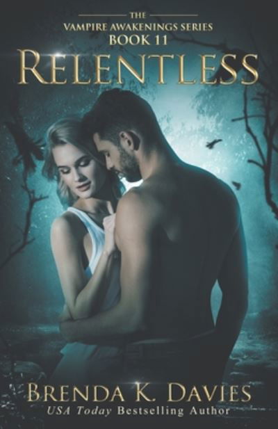 Cover for Brenda K Davies · Relentless - Vampire Awakenings (Paperback Book) (2020)