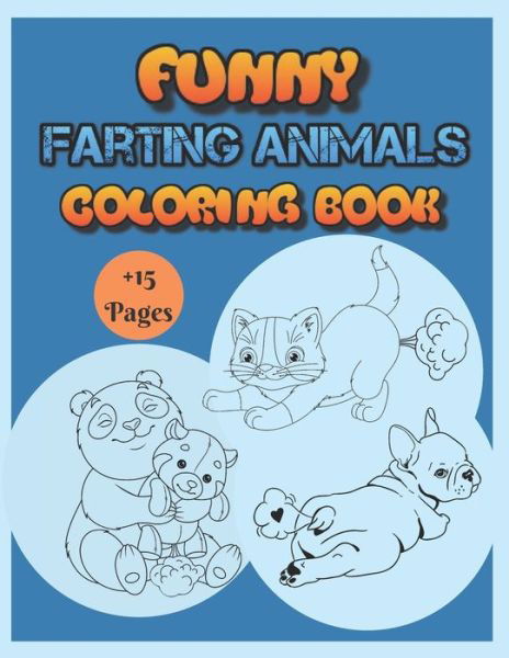 Cover for Kr Kidscolor Publishing · Funny Farting Animals Coloring Book (Paperback Bog) (2020)