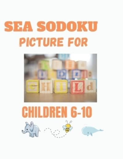 Cover for Lil Nelly · Sea Sodoku Picture for Children 6-10 (Paperback Book) (2020)