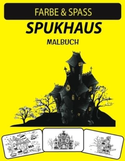 Cover for Black Rose Press House · Spukhaus Malbuch (Taschenbuch) (2020)