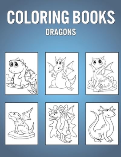 Cover for Sarah Rogers · Coloring Books Dragons (Paperback Book) (2021)