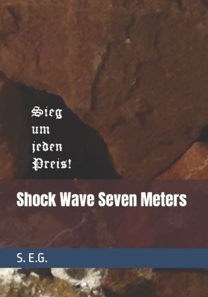 Cover for Sven Erik Gehrmann · Shock Wave Seven Meters (Paperback Book) (2022)