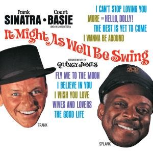 It Might As Well Be Swing - Sinatra Frank / Count Basie - Musiikki - POL - 0602527199986 - maanantai 9. kesäkuuta 2014