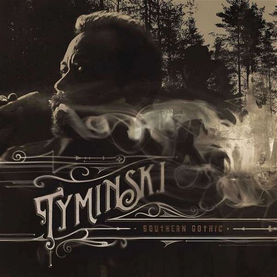 Cover for Tyminski · SOUTHERN GOTHIC by TYMINSKI (CD) (2017)