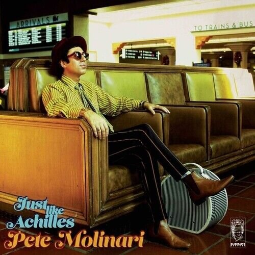 Cover for Pete Molinari · Just Like Achilles (LP) (2023)
