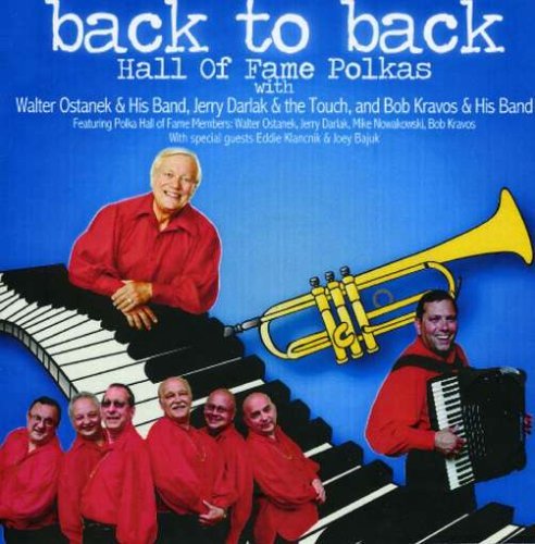 Cover for Ostanek,walter &amp; His Band · Back to Back Hall of Fame Polkas (CD) (2008)