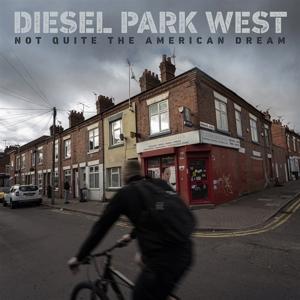 Cover for Diesel Park West · Not Quite The American Dr (CD) (2022)