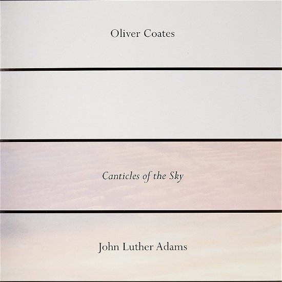 Cover for Coates, RSD 2018, Oliver, · John Luther Adams  Canticles of the Sky (RSD 2018) (LP) (2023)