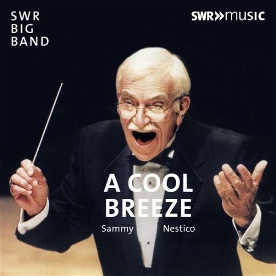 Cover for Sammy Nestico / Swr Big Band; Marc Godfroid · Sammy Nestico - a Cool Breeze (CD) [Japan Import edition] (2017)