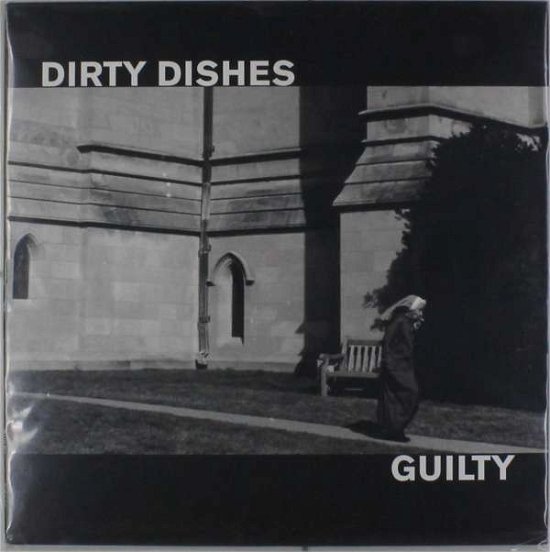 Cover for Dirty Dishes · Guilty (LP) (2018)