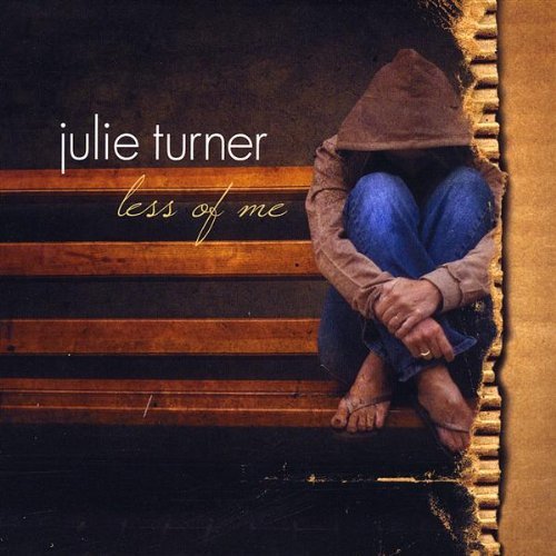 Cover for Julie Turner · Less of Me (CD) (2009)