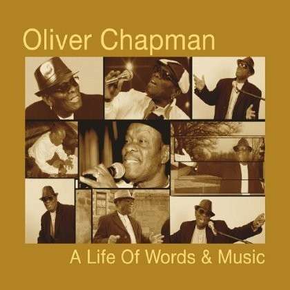 Cover for Oliver Chapman · A Life of Words &amp; Music (CD) [Digipack] (2013)