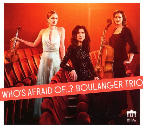 Cover for Boulanger Trio · Who's Afraid Of...? (CD) (2024)