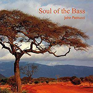 Cover for John Patitucci · Soul Of The Bass (CD) (2019)