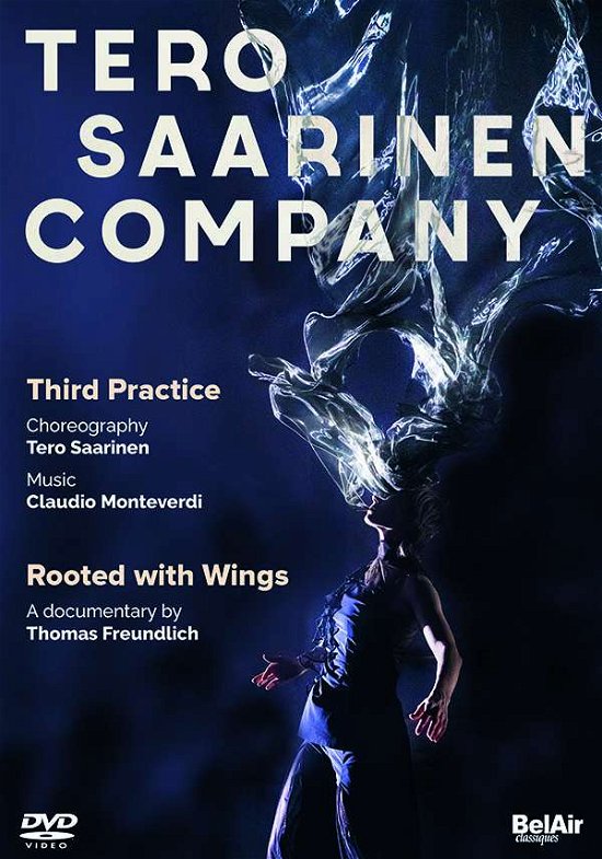 Cover for Hakkinen, Aapo / Helsinki Baroque Orchestra / Tero Saarinen · Tero Saarinen Company: Third Practice / Rooted with Wings (DVD) (2022)