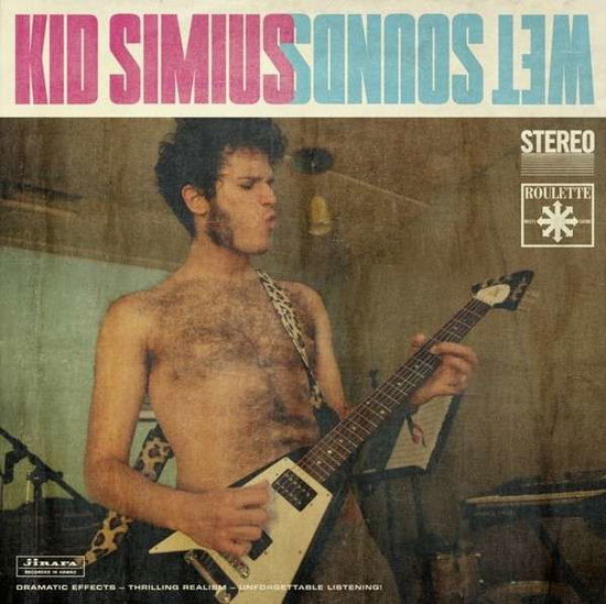 Cover for Kid Simius · Wet Sounds (CD) [Digipak edition] [Digipak] (2014)