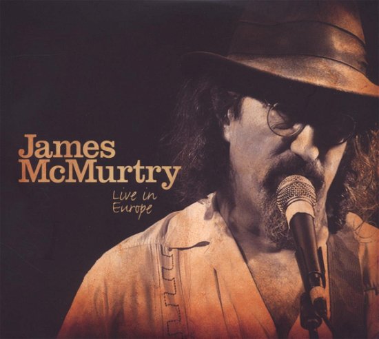Cover for James Mcmurtry · Live In Europe (CD) (2009)