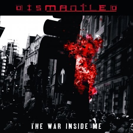 Cover for Dismantled · The War Inside Me (CD) (2011)