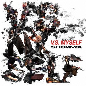 Cover for Show-ya · V.s. Myself (CD) [Japan Import edition] (2013)