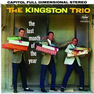 Cover for The Kingston Trio · The Last Month of the Year (CD) [Japan Import edition] (2014)