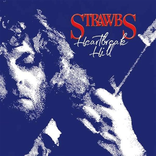 Cover for Strawbs · Heartbreak Hill: Remastered &amp; Expanded Edition (CD) [Remastered edition] (2020)