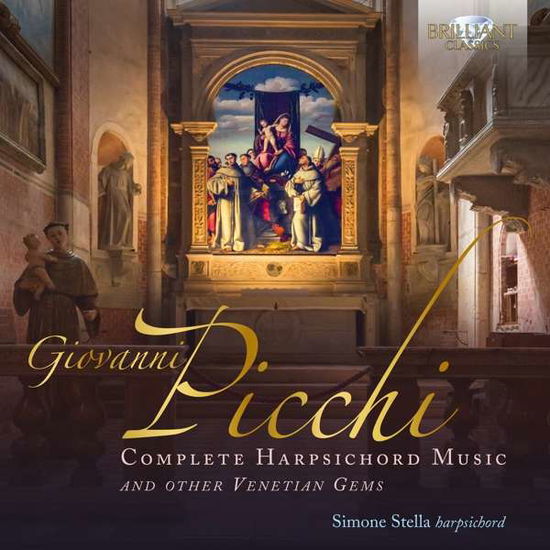 Cover for Simone Stella · Picchi: Complete Harpsichord Music &amp; Other Venetian Gems (CD) (2021)