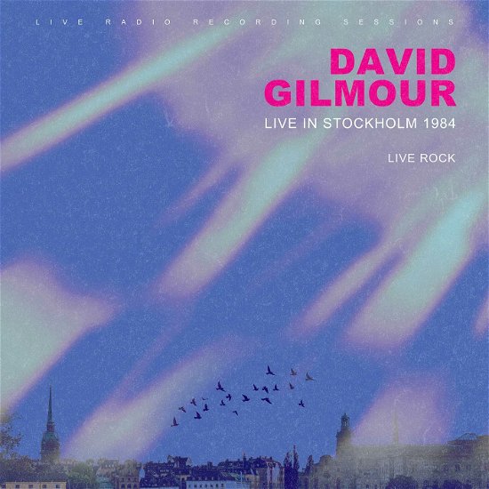 Cover for David Gilmour · Live In Stockholm 1984 (LP) (2022)