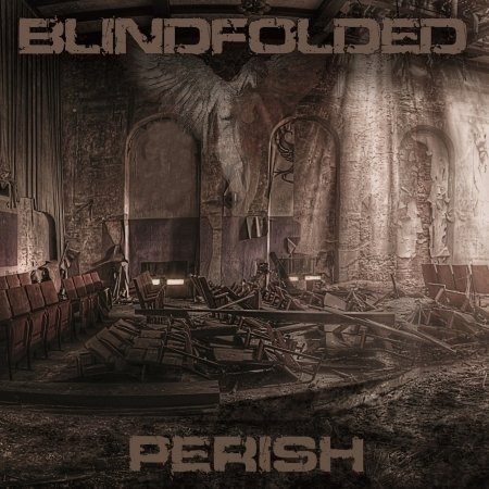 Perish - Blindfolded - Musik - Crime Records - 7090014390986 - 5. december 2015