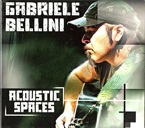 Cover for Gabriele Bellini · Acoustic Spaces (CD) (2015)