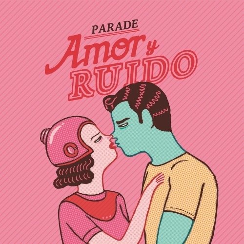 Cover for Parade · Amor Y Ruido (LP) (2014)