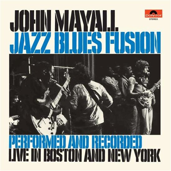 Jazz Blues Fusion - Mayall . John - Musik - BLUES - 8435395501986 - 18. januar 2019