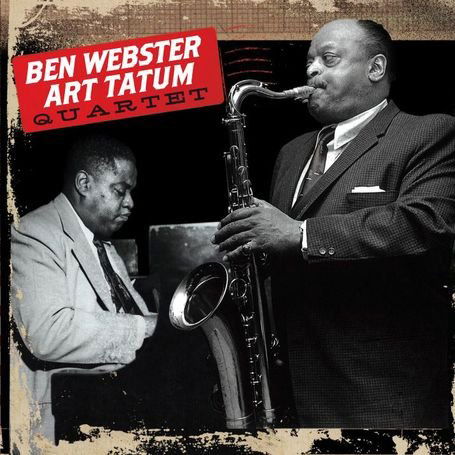 Cover for Ben Webster · Ben Webster &amp; Art Tatum Quartet (CD) [Bonus Tracks edition] (2010)