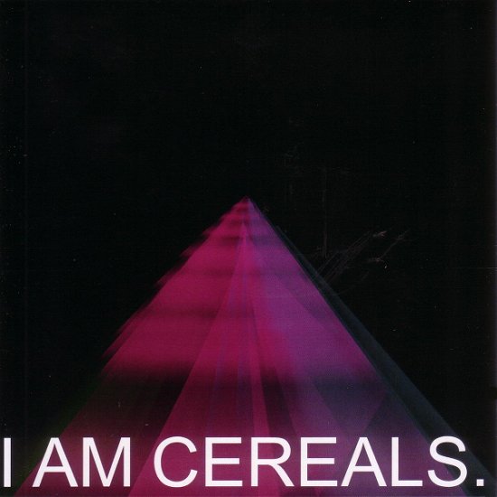 Cover for I Am Cereals (CD)