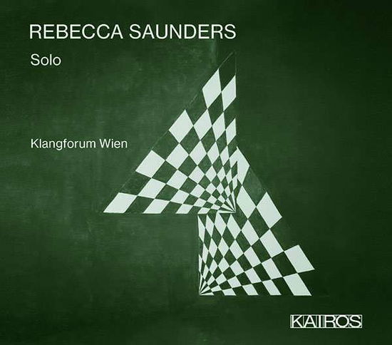 Cover for Klangforum Wien · Rebecca Saunders: Solo (CD) (2021)