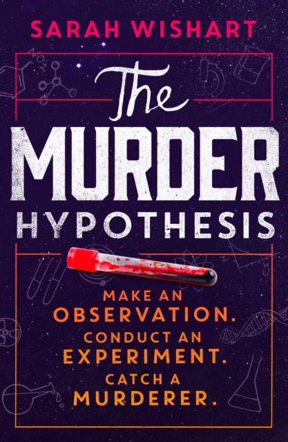 The Murder Hypothesis - Sarah Wishart - Books - HarperCollins Publishers - 9780008641986 - November 7, 2024