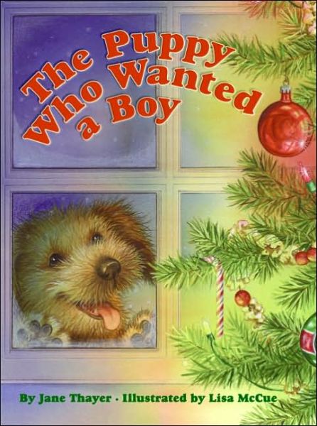 Cover for Jane Thayer · The Puppy Who Wanted a Boy: A Christmas Holiday Book for Kids (Paperback Book) [Reprint edition] (2005)