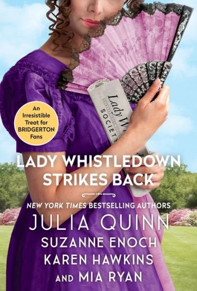 Lady Whistledown Strikes Back - Julia Quinn - Bøger - HarperCollins - 9780063273986 - 27. december 2022
