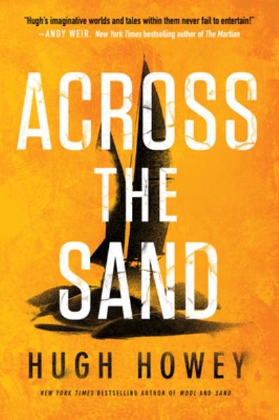 Cover for Hugh Howey · Across the Sand - The Sand Chronicles (Paperback Book) (2023)