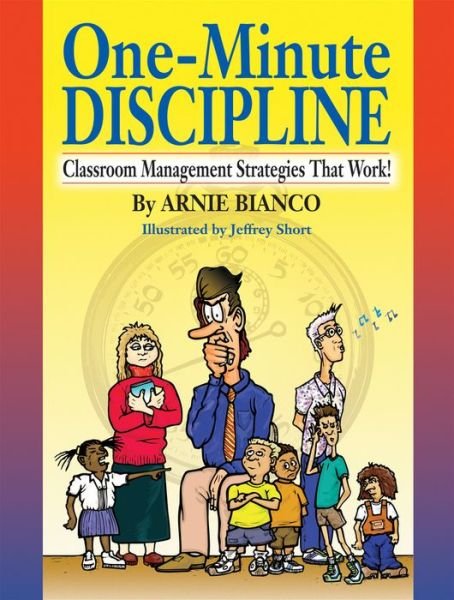 Cover for Arnie Bianco · One-Minute Discipline: Classroom Management Strategies That Work (Paperback Bog) (2002)