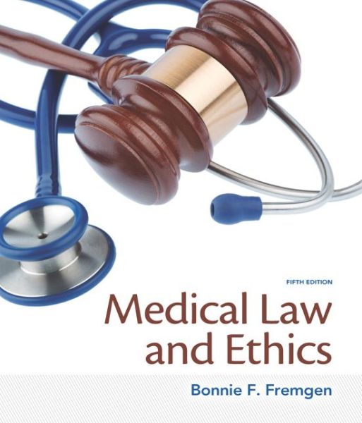 Cover for Bonnie F. Fremgen · Medical Law and Ethics (Paperback Book) (2014)