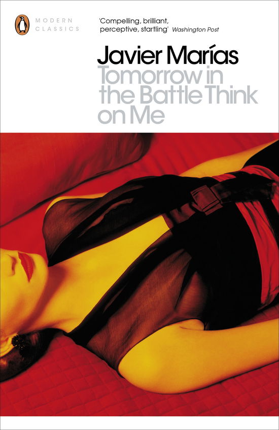 Cover for Javier Marias · Tomorrow in the Battle Think on Me - Penguin Modern Classics (Paperback Book) (2012)