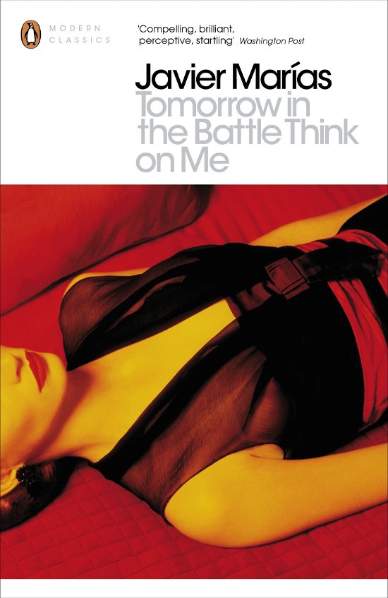 Cover for Javier Marias · Tomorrow in the Battle Think on Me - Penguin Modern Classics (Paperback Bog) (2012)