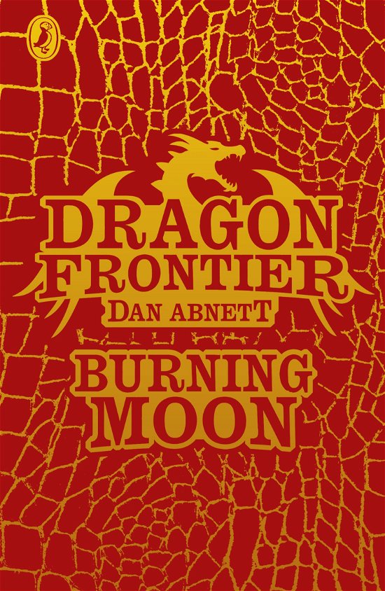 Cover for Dan Abnett · Dragon Frontier: Burning Moon (Paperback Book) (2015)