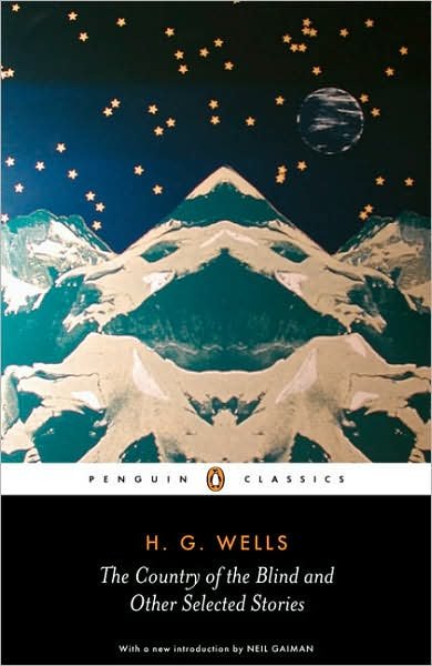 Cover for H. G. Wells · The Country of the Blind and other Selected Stories (Paperback Bog) (2007)