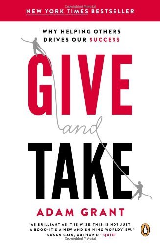 Cover for Adam Grant · Give and Take : Why Helping Others Drives Our Success (Paperback Book) [Reprint edition] (2014)
