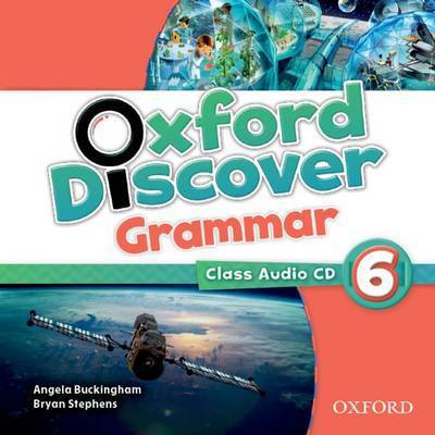 Cover for Oxford Editor · Oxford Discover: 6: Grammar Class Audio CD - Oxford Discover (Audiobook (CD)) (2014)