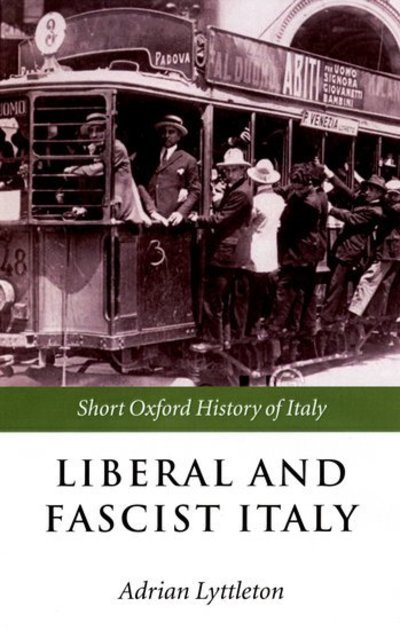 Cover for Lyttelton · Liberal and Fascist Italy: 1900-1945 - Short Oxford History of Italy (Taschenbuch) (2002)