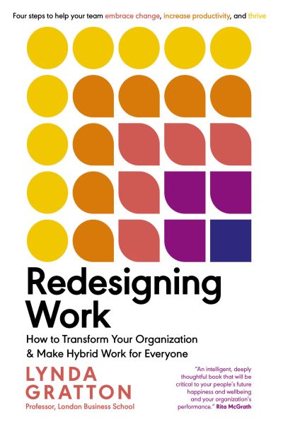 Cover for Lynda Gratton · Redesigning Work (Paperback Book) (2022)