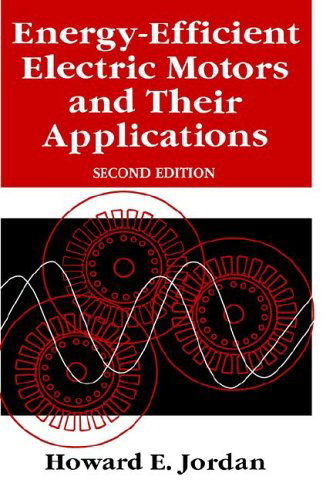 Cover for H.E. Jordan · Energy-Efficient Electric Motors and their Applications (Hardcover Book) [2 Revised edition] (1994)